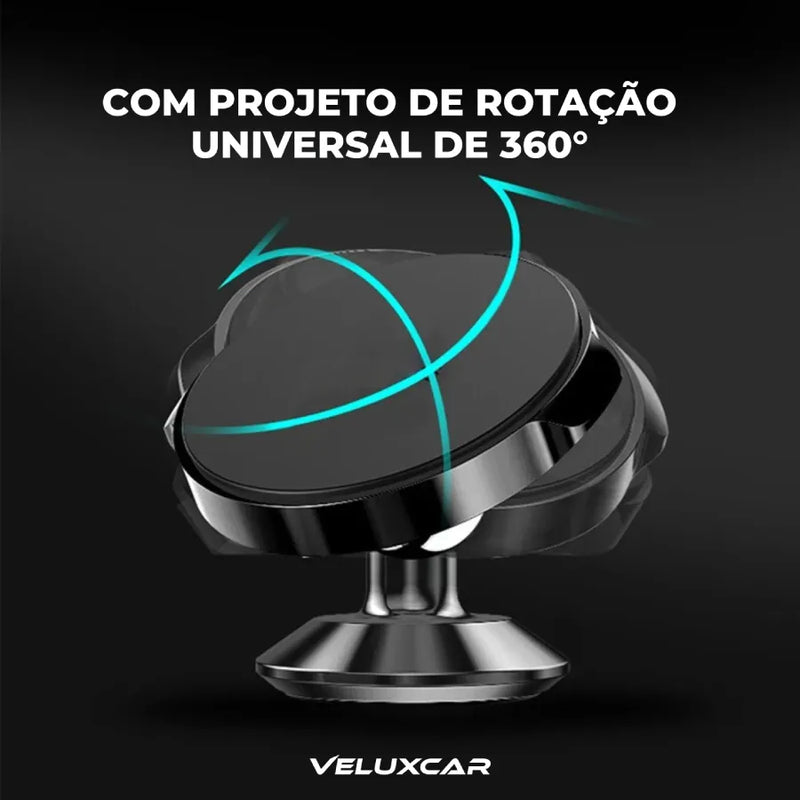 Suporte Celular Veicular Magnético com Rotação Completa - VeluxMagnet™